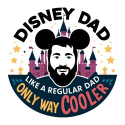 disney dad like a regular dad only way cooler svg