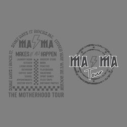 the motherhood tour makes it all happen svg