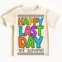 happy last day of school png, summer png, summer sublimation, teacher summer png, last day of school, summer kids design