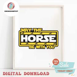 funny kentucky derby may the horse be with you svg