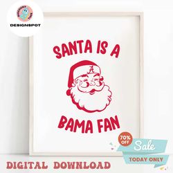 santa is a bama fan roll tide svg digital download