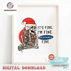 vintage skeleton santa its fine im fine svg