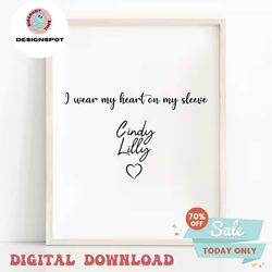 i wear my heart on my sleeve svg,png, custom mama sweatshirt with children name on sleeve, mommy cuttable files, digital