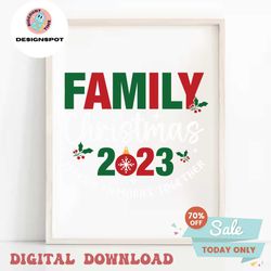 family christmas 2023 svg, making memories together svg, trendy christmas svg, christmas shirt svg, retro christmas