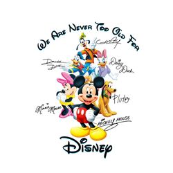 we are never too old for disney png, princess png, family trip vacation shirt