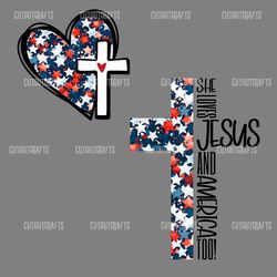 she loves jesus and america too christian cross png