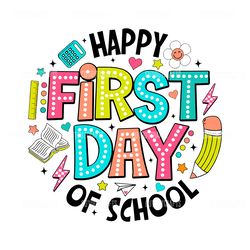 happy first day of school png digital download files