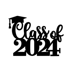 class of 2024 svg, 2024 graduation cake topper svg, 2024 grad cake topper, grad cake svg, 2024 graduation sv