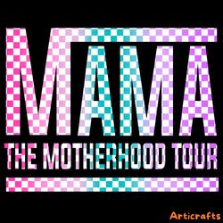 checkered mama the motherhood tour png digital download files