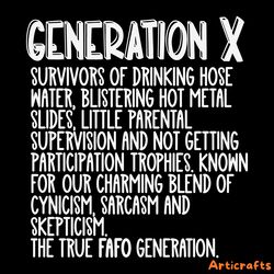 generation x survivors of drinking hose svg