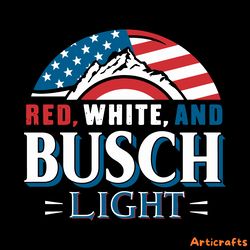 graphic red white and busch light independence day svg