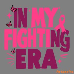 in my fighting era motivation cancers svg