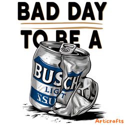 graphic bad day to be a busch light can png