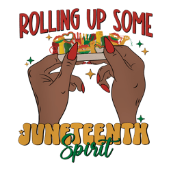 145rolling up some juneteenth spirit svg