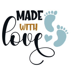 made with love svg, baby boy christmas svg, christmas baby svg, boy svg, newborn boy svg, baby quotes svg