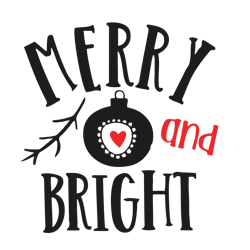 merry and bright svg, christmas ball svg, christmas svg, holidays svg, christmas svg designs, digital download