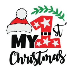 my 1st christmas svg, baby first christmas svg, baby xmas svg, christmas baby svg, holidays svg, digital download (2)