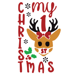 my 1st christmas svg, reindeer svg, baby first christmas svg, baby xmas svg, christmas baby svg, instant download (1)