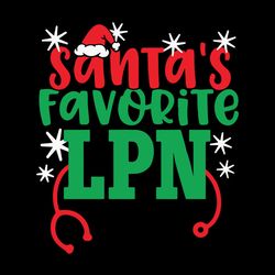 santa's favorite lpn svg, nurse christmas svg, nursing christmas svg, santa svg, snowflakes svg, digital download
