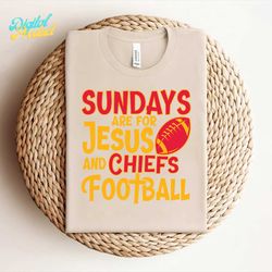 Sundays Are For Jesus And Chiefs Football Svg