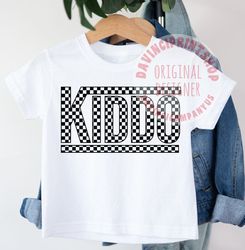 kiddo svg, kids shirts designs, trendy kids svg, kids sublimation design png, sublimation design, svg for shirts, toddle