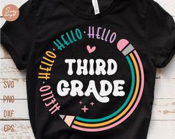 Hello Third Grade Svg, First day of School Svg, Hello 3rd Grade Svg, Back To School Svg, Girl School Shirt Design, Kids