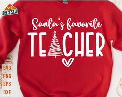 santa's favorite teacher svg, holly jolly teacher svg, teacher christmas svg, merry teacher svg, one merry teacher, holi