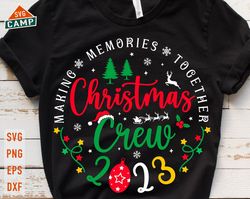 christmas crew 2023 svg, family christmas 2023 svg, christmas squad svg, family christmas svg, christmas matching family