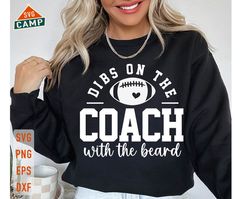 dibs on the coach with the beard football svgm football coach svg, cheer coach svg, game day svg, coach's wife svg, foot