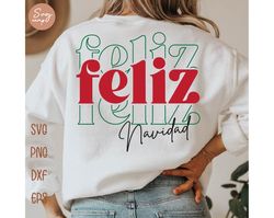 feliz navidad svg, spanish christmas svg, merry christmas svg, feliz navidad png, feliz navidad shirt, christmas shirt s