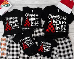 christmas with my tribe svg, buffalo plaid svg, merry christmas svg, tribe svg, tent svg, family christmas svg, family c