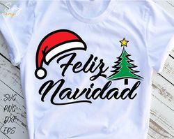 feliz navidad svg, spanish christmas svg, santa hat svg, merry christmas svg, santa beard svg, christmas shirt design sv