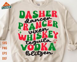 dasher dancer prancer vixen whiskey vodka tequila blitzen svg, drinking christmas svg, reindeer names alcohol funny, fun