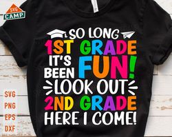 so long 1st grade svg, first grade graduation svg, last day of school svg, 1st grade svg, end of school svg, 1st grade g