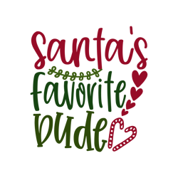 santas' favorite dude svg, christmas svg, merry christmas svg, christmas svg design, christmas logo svg, cut file