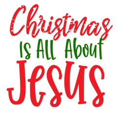 christmas is all about jesus svg, christmas svg, merry christmas svg, christmas svg design, christmas logo svg, cut file