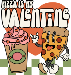 pizza is my valentine svg, valentine svg, valentine sublimation, valentine clipart, valentine tshirt, digital download