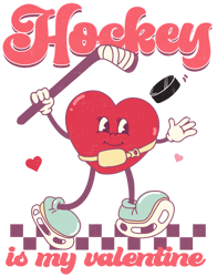 hockey is my valentine png, valentine png, valentine sublimation, valentine clipart, holiday png, png file download