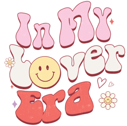 in my lover era valentine's png, valentine png, valentine clipart, valentine sublimation, holiday png, png file download