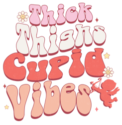 thick thighs cupid vibes png, valentine png, valentine clipart, valentine sublimation, holiday png, png file download