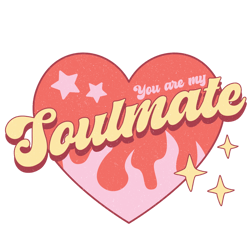 you are my soulmate valentine png, valentine png, valentine clipart, valentine sublimation, png file download