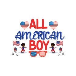 all american boy svg, 4th of july svg, happy 4th of july svg, independence day svg, instant download
