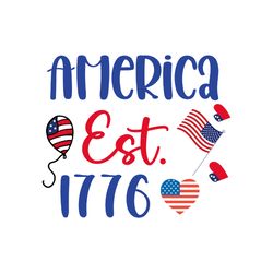 america est.1776 svg, 4th of july svg, happy 4th of july svg file, file cut digital download