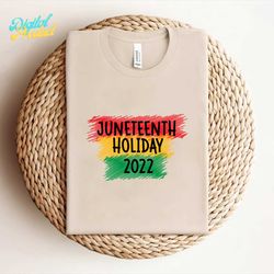 juneteenth holiday 2022 t-shirt svg png