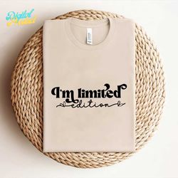 i'm not perfect i'm limited edition svg