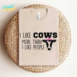 i like cows more than i like people svg