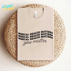 mental health matters you matter svg