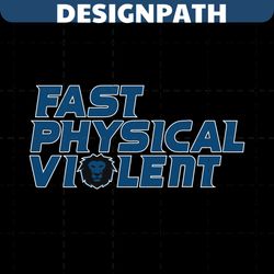 detroit lions fast physical viloent nfl svg graphic design file