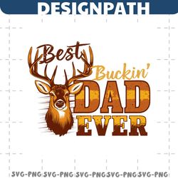 best buckin dad ever funny deer father png