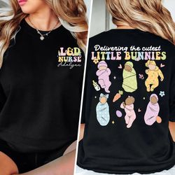 labor and delivery nurse easter shirt, easter nurse shirt, ld nurse gift, gift for her